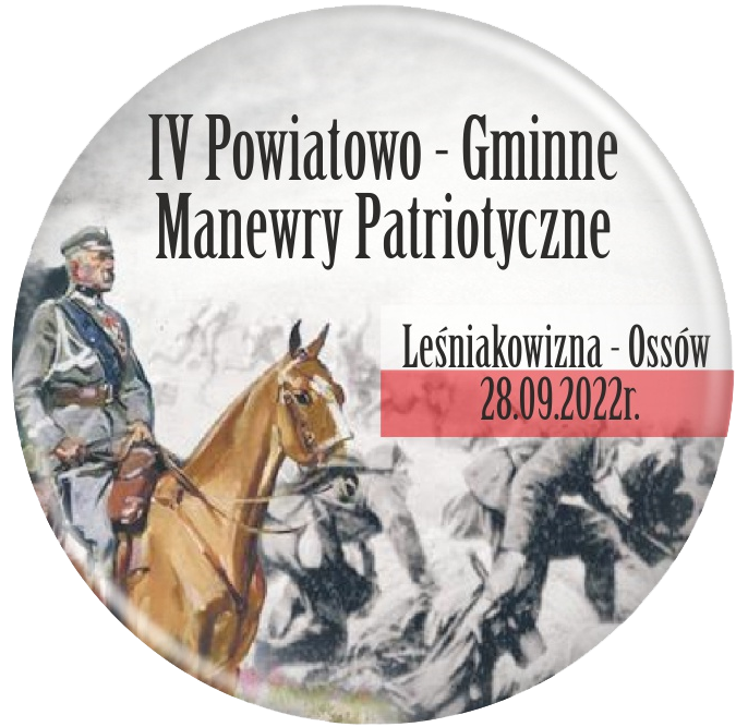 IV Powiatowo-Gminne Manewry Patriotyczne „Leśniakowizna-Ossów 2022” – wyniki
