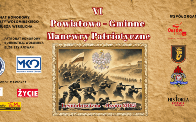 VI Powiatowo – Gminne Manewry Patriotyczne Leśniakowizna – Ossów